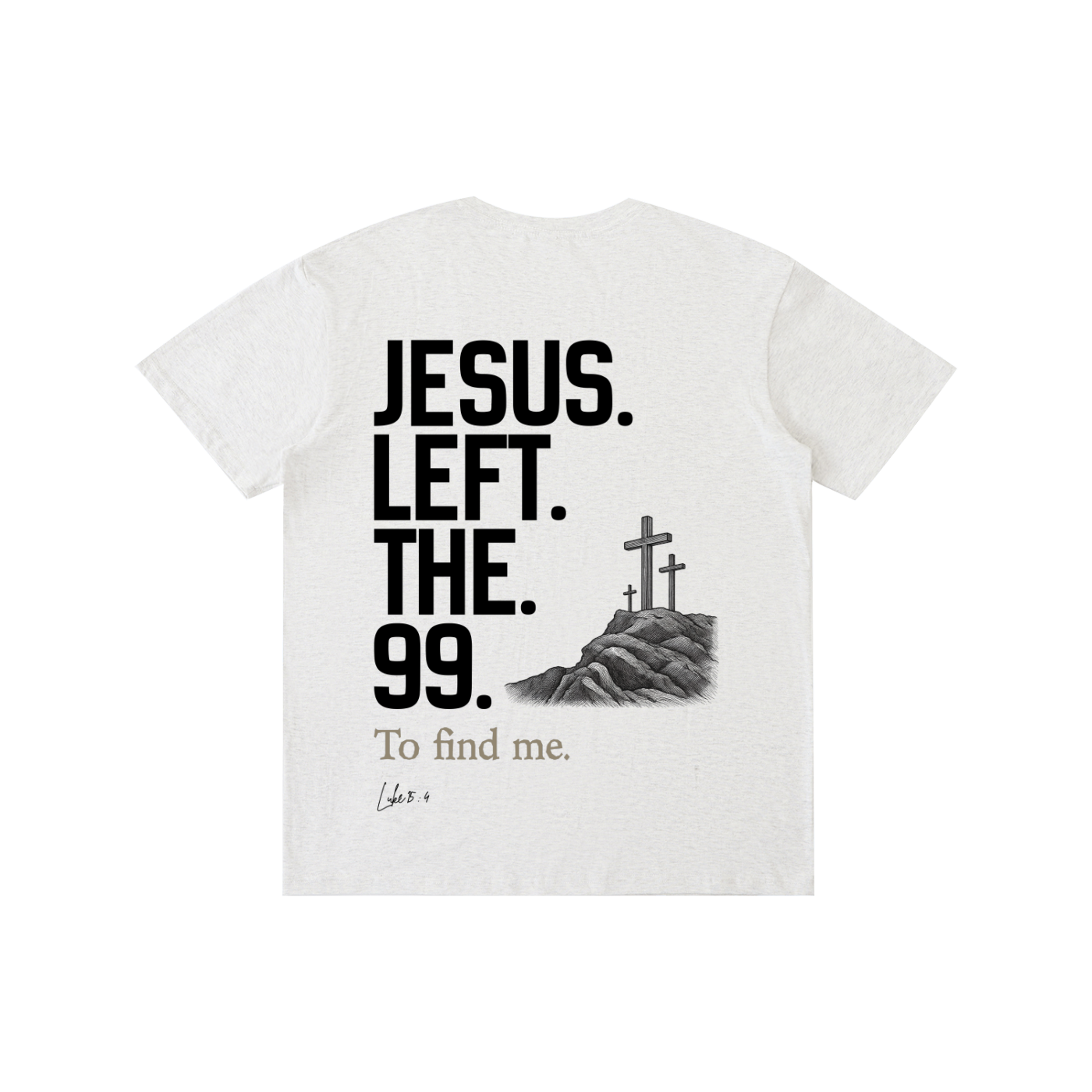 ' Luke 15:4' Unisex White/Grey Tee