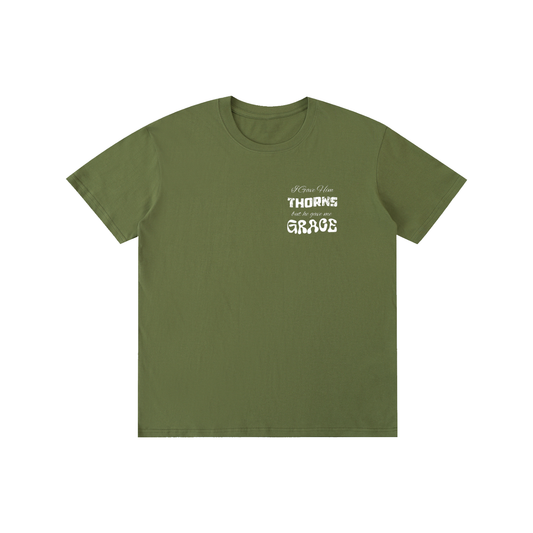' I gave him thorns but he gave me grace ' Unisex tee